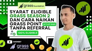 ✅ WAJIB TAU SYARAT ELIGIBLE CLAIM AIRDROP GRASS SEASON KE 2 DAN CARA MENINGKATKAN GRASS POINT