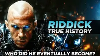 Riddick - Who Did He Eventually Become? True Character Story