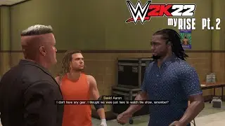 WWE 2K22 - myRISE Pt. 2: Gym Wars + Unexpected Independent Shinannigans!