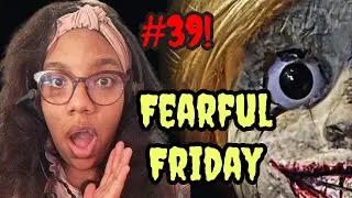 FEARFUL FRIDAY Short Horror Films #39!