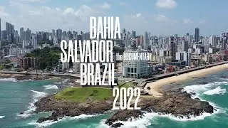 BAHIA SALVADOR BRAZIL_Documentary - Revised