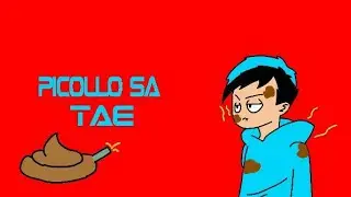 Napahiya Moments : Piccolo Sa Tae/Pinoy Animataion