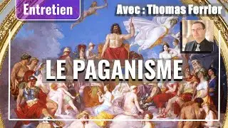 Le paganisme européen : entretien avec Thomas Ferrier