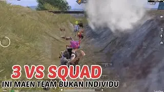 3 VS SQUAD INI MAIN TEAM BUKAN INDIVIDU