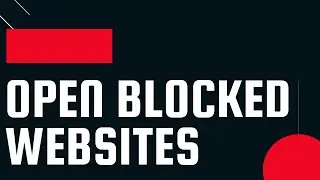 தமிழில்| HOW TO OPEN BLOCKED WEBSITES IN TAMIL