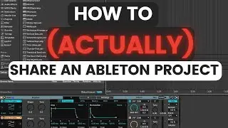 Fix Missing Files in Ableton (Share Projects the Right Way)