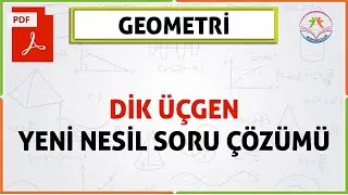 DİK ÜÇGEN YENİ NESİL SORU ÇÖZÜMÜ (TYT 2020 TAYFA)