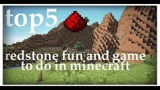 top5 redstone games and fun to do in minecraft