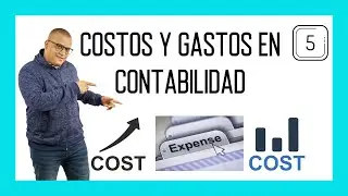 Costos y gastos en contabilidad
