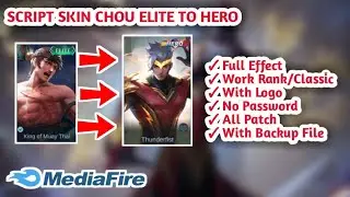 SCRIPT SKIN CHOU ELITE TO HERO NO PASSWORD || FULL SOUND & BACKUP FILE