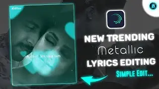 😍 New trending metallic lyrics status editing in Alight Motion | with XML |@BhuvisTechOfficial