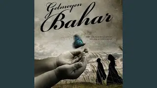 Kasırga (Gelmeyen Bahar Film Müzikleri)