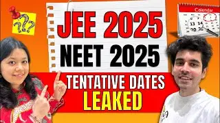 Dates LEAKED‼️ JEE Main 2025 & NEET 2025 : Tentative Exam Schedule 