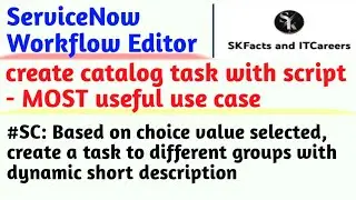 servicenow workflow script based multiple tasks creation with one activity || 