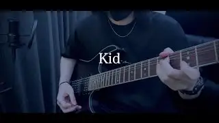 Kid / シンガーズハイ 【Guitar Cover】