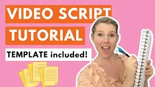 How to Script Your YouTube Videos the Right Way (TEMPLATE included!) | Video Script Tutorial 2022