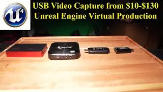 Virtual Production - Unreal USB Video Capture devices, one under $20!