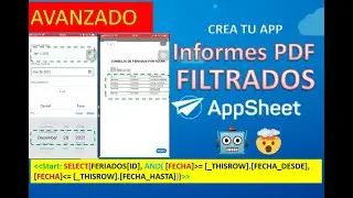 Crear Informe PDF en un Rango de Fechas, en AppSheet. Start/End. Crea Apps a partir de Google Sheets