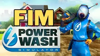 FIM + ANÁLISE - POWERWASH SIMULATOR #53 | Gameplay em Português