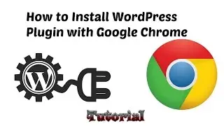 Find and Install WordPress Plugin with Google Chrome