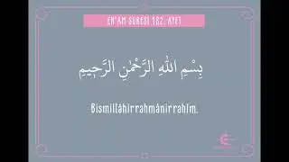 En'am Suresi 162. Ayet  | Arapça Okunuşu ve Türkçe Anlamı ( Dinlendiren Defter )