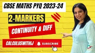 CBSE MATHS 2025-26| Continuity & Diff| 2024 PYQ| 2-MARKERS  #math #integration #derivatives