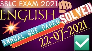 ANNUAL EXAM 2021 ENGLISH 22-07-2021 