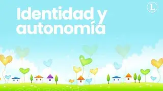 Identidad y Autonomía #11
