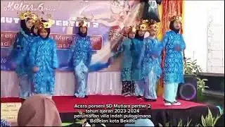 PORSENI SD MUTIARA PERTIWI 2 TAHUN 2023-2024 VILLA INDAH PULO TIMAHA #anakindonesiahebat