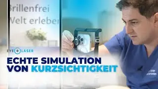 Echte Simulation von Kurzsichtigkeit I Eyelaser Wien & Zürich