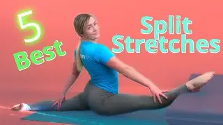 How To Stretch For The Splits | Split Stretches For Beginners