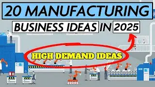 20 Manufacturing Business Ideas to Start a Business in 2024