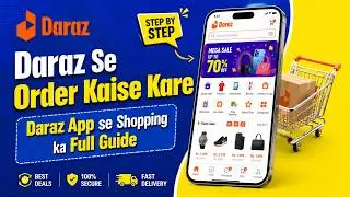 How to Order on Daraz | Daraz se Order Kaise Kare 2024 Guide