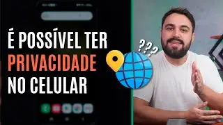 ASSISTA ANTES DE PERMITIR O ACESSO A LOCALIZAÇÃO DO SEU CELULAR