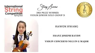 Hawon Hwang: Violin Group D 3rd Prize - Franz Joseph Haydn, Violin Concerto No 2 in G major