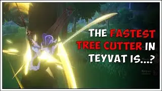 The number one tree cutter is... | Genshin Impact