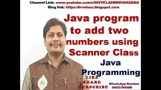 Java program to add two numbers with user input(Scanner class) || Java program to add two numbers