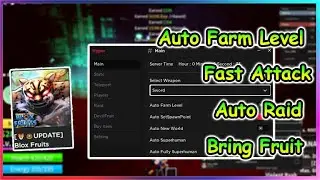 Roblox Blox Fruits Script #17 - Auto Farm | Bring Fruit | Auto Raid & More 2022