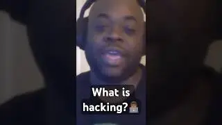 What is hacking? 