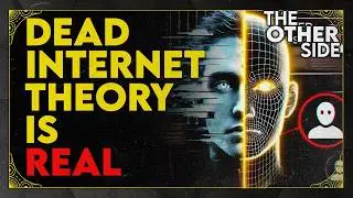 The Internet Is Dead 💀—And AI Is Hiding the Truth! | The Other Side