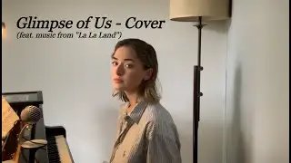 Glimpse of Us - Cover (feat. music from 