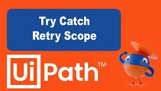 Curso Gratis RPA Uipath 2025 - Manejo de Excepciones, Try Catch y Retry Scope