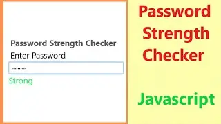 Password Strength Checker | Javascript Password Strength Checker