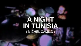 Nigh in Tunisia - Michael Camilo Version - Massimo Russo drum cover