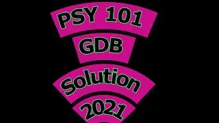 PSY 101 GDB Solution | PSY 101 Solution | PSY 101 2021| GBD Solution|VU Assignment Solutions| PSY101