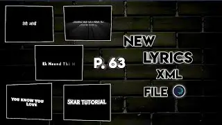 New Lyrics Xml File In Alight Motion | Text Animation Preset | Lyrics xml