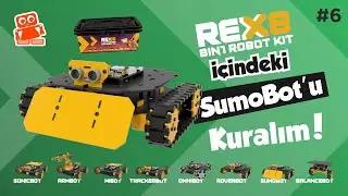 Yeni REX 8in1 Robotlarından SumoBot'u Yapalım! | REX Öğreniyorum #6