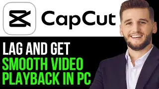 HOW TO FIX “CAPCUT LAG AND GET SMOOTH VIDEO PLAYBACK” ON PC 2025!(BEST METHOD)
