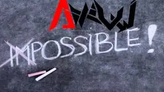 AXIUW - Impossible (original mix)