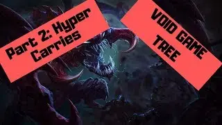 VOID game tree part 2: Hypercarries by challenger TFT player